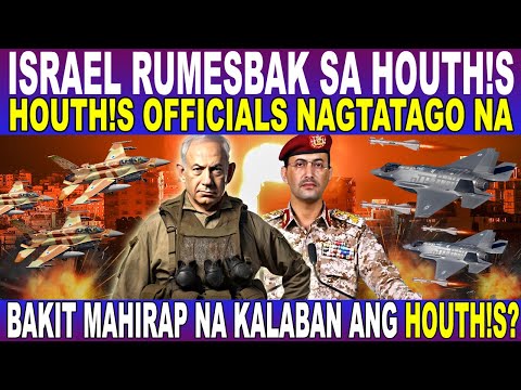 ISRAEL RUMESBAK SA HOUTH!S! HOUTH!S NAKIPAGSABAYAN DIN SA ISRAEL at NAGLUNSAD NG PAG-ATAKE!