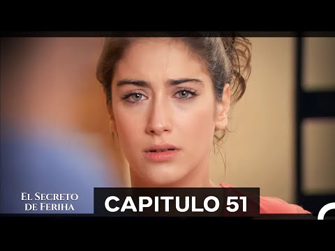 El Secreto De Feriha Capítulo 51 (Doblado en Español) (Corta Versión)