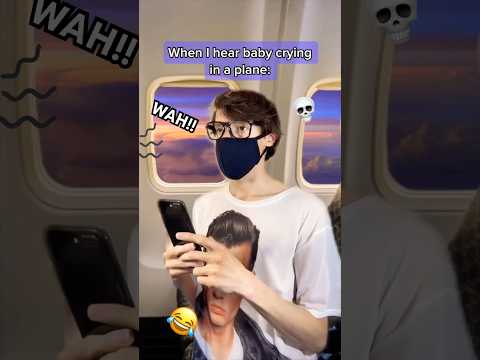 The Crying Baby on Planes ๐