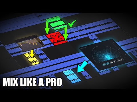 Mixing Masterclass - FULL WALKTHROUGH (Mix Like a Pro)