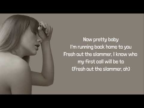 Taylor Swift - Fresh Out the Slammer lyrics