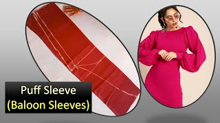 How to Sew Puffy Sleeves (Balloon Sleeves ) | Sewing & Cutting Tutorial of Puff Sleeve