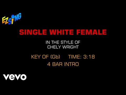 Chely Wright – Single White Female (Karaoke)