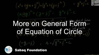 More on General Form of Equation of Circle