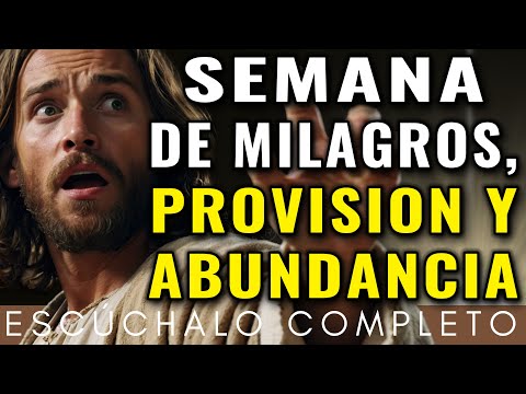 ABRE ESTE VIDEO Y RECIBE UNA SEMANA DE MILAGROS, PROVISIÓN Y ABUNDANCIA | Dios Es Bueno