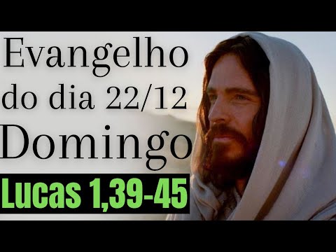 Evangelho do dia com reflexão, Domingo 22/12, Lc 1,39-45