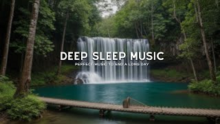 Beautiful Relaxing Music — Night Time Anxiety Relief, Insomnia Relief, Ultra Deep Sleep Therapy