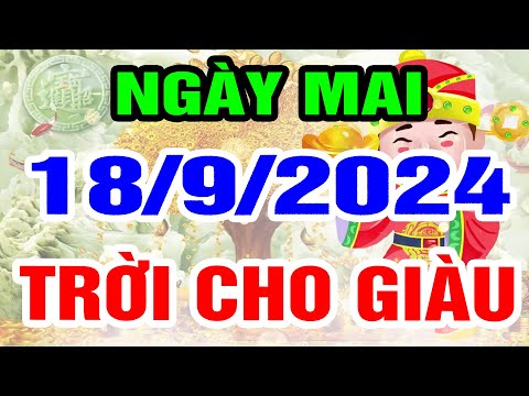 Tử Vi Ngày 18/9/2024 ĂN LỘC TRỜI CHO 6 Con Giáp TRÚNG SỐ ĐỘC ĐẮC, LĨNH TIỀN TỶ, GIÀU TO Khủng Khiếp