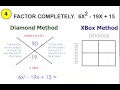 Factoring Trinomials with Diamond and XBox Methods