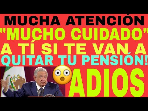 SUSPENDERÁN DE INMEDIATO PENSIÓN BIENESTAR SI HACES ESTO, URGENTE CUIDADO