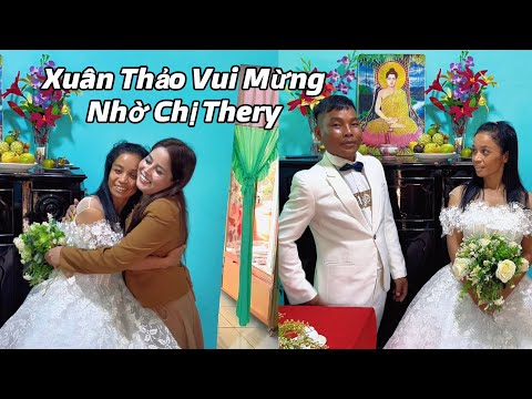 Xuân & Thảo Vui Mừng Cảm Ơn Chị Thery Đã Cho Mượn Áo Cưới Đẹp Và Giúp Trang Điểm.!#xuânthảo #U30