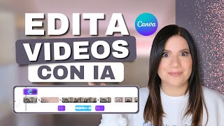 Edita VIDEOS con la IA de Canva 🎬 Paso a paso