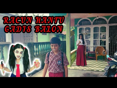 RACUN HANTU GADIS BALON | FILM HOROR PENDEK