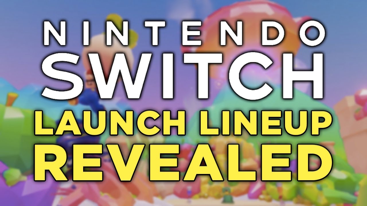 Nintendo Switch: Launch Lineup REVEALED!