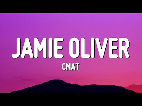 CMAT - The Jamie Oliver Petrol Station (Lyrics)