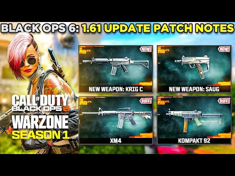 NEW BLACK OPS 6 SEASON 1 UPDATE 1.61 PATCH NOTES! 🔥 (NEW DLC WEAPONS + WEAPON BALANCE) - BO6