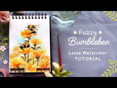 Fuzzy Bumblebee: Loose Watercolor Tutorial 🐝