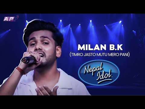 Milan BK | GALA ROUND | NEPAL IDOL SEASON 6 | AP1 TV
