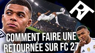 Comment faire une retournée sur fc 27