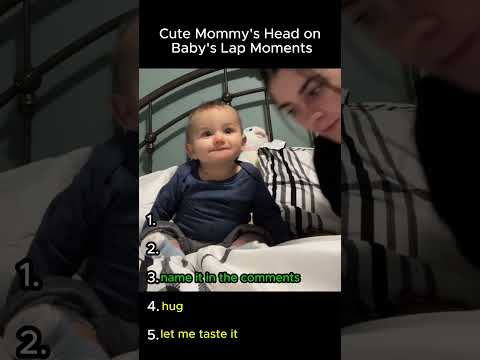 Cute Mommy's Head on Baby's Lap Moments