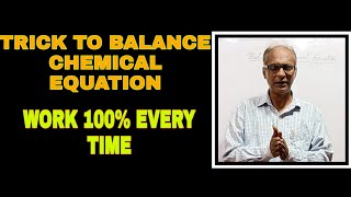 Trick to balance chemical equation