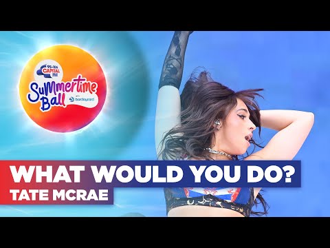 Tate McRae - what would you do? (Live at Capital's Summertime Ball 2022) | Capital