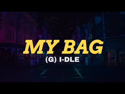 (G) I-DLE – MY BAG KARAOKE Instrumental With Lyrics