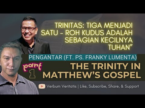 VV-219) Trinitas dari Kacamata Yudaisme? Ft. Ps. Franky Lumenta (Pengantar - 1)