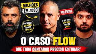 Monark x Igor: O Caso Flow Que Todo Contador Precisa Estudar!