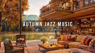Cozy Autumn Coffee Shop Ambience 🍂 Jazz Relaxing Music with Falling Leaves for Studying, Working