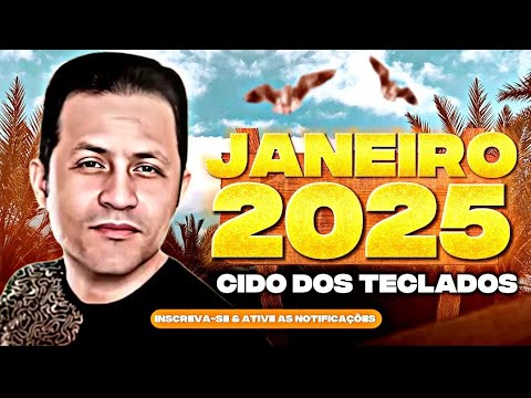 CIDO DOS TECLADOS REPERTÓRIO NOVO - JANEIRO 2025 - VAQUEIRINHA DA HORA