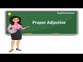 Proper Adjectives and Their Forms