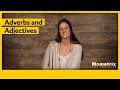 Exploring Adverbs and Adjectives in English