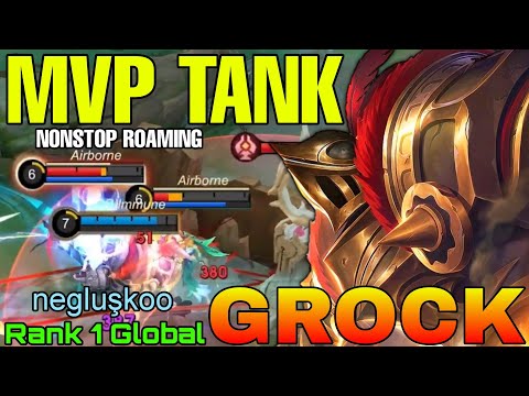 MVP Tank Grock NonStop Roaming - Top 1 Global Grock by negluşkoo - Mobile Legends