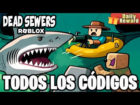 TODOS los CÓDIGOS de 🕳 DEAD SEWERS 🕳 activos Y actualizados / NEW UPDATE / ROBLOX 2025 / TilloASR