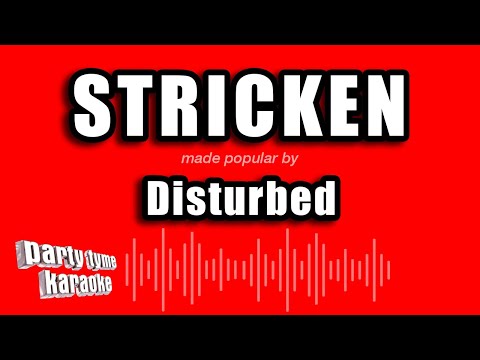 Disturbed – Stricken (Karaoke Version)