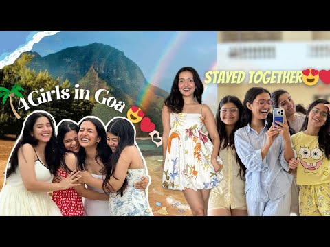 4Girls in Goa😍✨❤️We stay together 😨🥹❤️||Yashasvi Rajpoot|| 