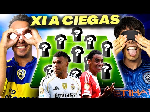 ENFRENTAMOS el MEJOR XI a CIEGAS
