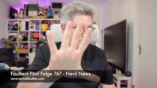Faultiers Fünf Folge 767 - Nerd News