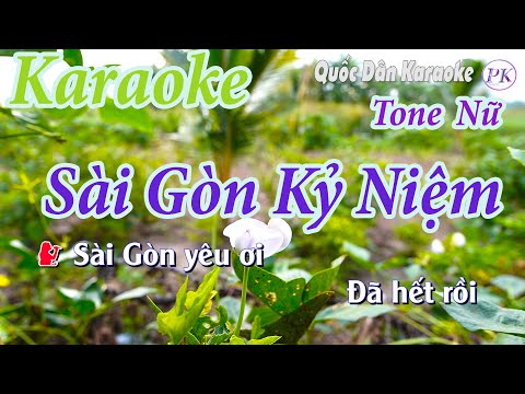 Karaoke Sài Gòn Kỷ Niệm (Slow Rock) – Tone Nữ (Dm,Tp:60) – Quốc Dân Karaoke