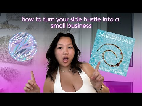 how to turn your side hustle into a small business