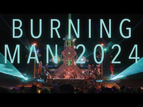 Burning Man 2024 Aftermovie: Black Rock City Never Sleeps | Mayan Warrior Galaxyer Debut