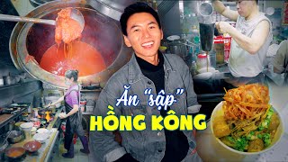 Ăn sập Hongkong: 7 món ăn từ quá khứ | Du lịch ẩm thực Hồng Kông #4