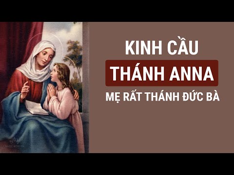 Kinh Cầu Thánh ANNA, Mẹ Rất Thánh Đức Bà