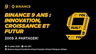 Binance 9 ans : Innovation, Croissance et Futur