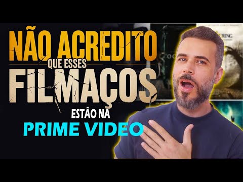 5 Filmes FILMAÇOS no Prime Video Que são Absurdo