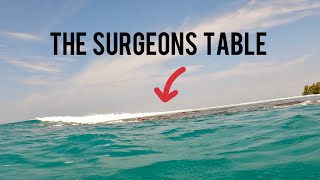 THE “SURGEONS TABLE” LANCES RIGHT SCARIEST SECTION OF REEF! 