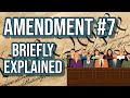 Seventh Amendment and Civil Jury Trials
