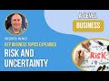 Understanding Risk and Uncertainty in Business