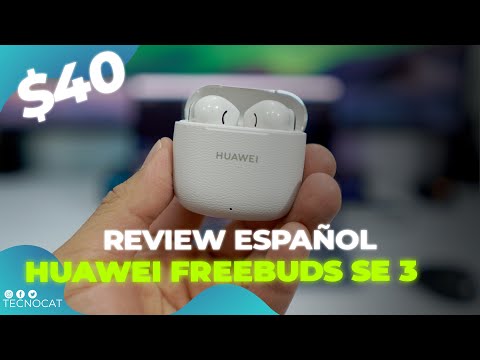 Audifonos baratos de Huawei Freebuds SE 3 Review En español